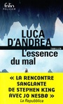 Couverture du livre Essence du mal (L') - D'Andrea Luca - 9782072805134