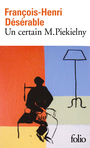 Couverture du livre Un certain M. Piekielny - Désérable François-Henri - 9782072824272