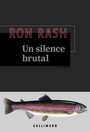 Couverture du livre Un silence brutal - Rash Ron - 9782072828621