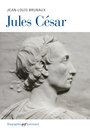 Couverture du livre Jules César - BRUNAUX JEAN-LOUIS - 9782072838606