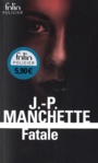Couverture du livre Fatale - MANCHETTE JEAN-PATRICK - 9782072850714