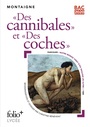 Couverture du livre Des cannibales - MONTAIGNE MICHEL DE - 9782072858963