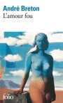 Couverture du livre Amour fou (L') (NE) - Breton André - 9782072860973