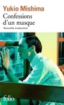 Couverture du livre Confessions d'un masque (nouvelle traduction du japonais par - MISHIMA YUKIO - 9782072883798
