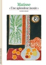 Couverture du livre Matisse, une splendeur inouïe - GIRARD XAVIER - 9782072894015