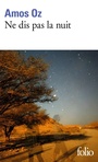 Couverture du livre Ne dis pas la nuit - OZ AMOS - 9782072903748