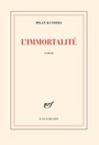 Couverture du livre Immortalité (L') - KUNDERA MILAN - 9782072920462