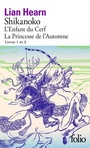 Couverture du livre Shikanoko Livres 1 et 2 - HEARN LIAN - 9782072924460