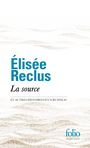 Couverture du livre Source (La) - Reclus Elisée - 9782072927300