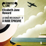 Couverture du livre La saga des Cazalet (Tome 2) - À rude épreuve - Howard Elizabeth Jane - 9782072928703