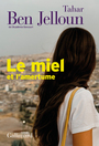 Couverture du livre Miel et l'amertume (Le) - BEN JELLOUN TAHAR - 9782072928864