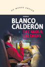 Couverture du livre De l'amour des chiens - Blanco Calderon Rodrigo - 9782072933493