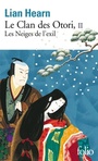 Couverture du livre Clan des Otori (Le) 2 Les neiges de l'exil (Nouvelle édition - HEARN LIAN - 9782072934957