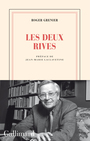 Couverture du livre Deux rives (Les) - GRENIER ROGER - 9782072939198