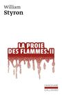Couverture du livre La proie des flammes 2 - STYRON WILLIAM - 9782072946530