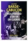Couverture du livre Hollywood s'en va en guerre - Barde-Cabuçon Olivier - 9782072960925