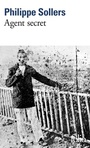 Couverture du livre Agent secret - SOLLERS PHILIPPE - 9782072974069