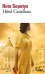 Couverture du livre Hôtel Castellana - Sepetys Ruta - 9782072977275