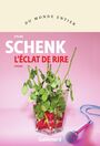 Couverture du livre Éclat de rire (L') - Schenk Sylvie - 9782072979309