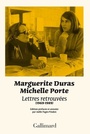 Couverture du livre Lettres retrouvées (1969-1989) : accompagnées de souvenirs de - Duras Marguerite & Porte M. - 9782072980671