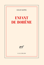 Couverture du livre Enfant de Bohême - KEPEL GILLES - 9782072995910