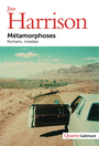 Couverture du livre Métamorphoses Romans, novellas - HARRISON JIM - 9782072996498