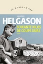 Couverture du livre Soixante kilos de coups durs - Helgason, Hallgrimur - 9782072998737