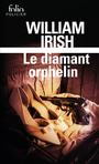 Couverture du livre Diamant orphelin (Le) - IRISH WILLIAM - 9782073000767