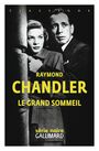 Couverture du livre Grand sommeil (Le) (Nouvelle traduction) - CHANDLER RAYMOND - 9782073006899
