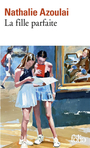 Couverture du livre Fille parfaite (La) - AZOULAI NATHALIE - 9782073017093
