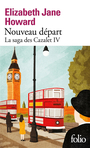 Couverture du livre Saga des Cazalet IV Nouveau départ - Howard Elizabeth Jane - 9782073017642