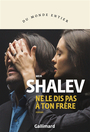 Couverture du livre Ne le dis pas à ton frère - SHALEV MEIR - 9782073021861