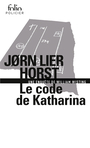 Couverture du livre Code de Katharina (Le) - Horst Jorn Lier - 9782073022165