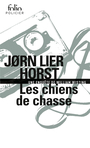Couverture du livre Chiens de chasse (Les) - Horst Jorn Lier - 9782073022318