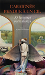 Couverture du livre Araignée pendue à un cil : 33 femmes surréalistes (L') - BERRANGER MARIE-PAULE - 9782073022479