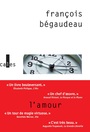 Couverture du livre Amour (L') - Bégaudeau François - 9782073029164