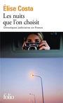 Couverture du livre Nuits que l'on choisit : chroniques judiciaires en France (Les) - Costa Elise - 9782073031389