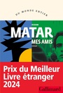 Couverture du livre Mes amis - MATAR HISHAM - 9782073033932