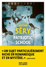 Couverture du livre Patriotic School - Séry Macha - 9782073035158