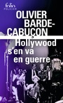 Couverture du livre Hollywood s'en va en guerre - Barde-Cabuçon Olivier - 9782073044471