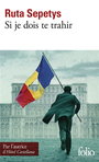 Couverture du livre Si je dois te trahir - Sepetys Ruta - 9782073059574