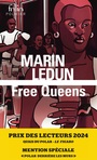 Couverture du livre Free queens - LEDUN MARIN - 9782073068033