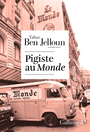 Couverture du livre Pigiste au Monde - BEN JELLOUN TAHAR - 9782073068651