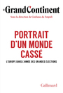 Couverture du livre Portrait d'un monde cassé : l'Europe dans l'année des grandes - (Dir.) da Empoli Giuliano - 9782073068750