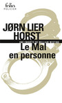 Couverture du livre Mal en personne (Le) - Horst Jorn Lier - 9782073087614