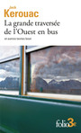 Couverture du livre Grande traversée de l'Ouest en bus : et autres textes beat (La) - KEROUAC JACK - 9782073092083