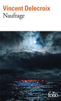 Couverture du livre Naufrage - DELECROIX VINCENT - 9782073095855