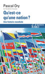 Couverture du livre Qu'est-ce qu'une nation ? : une histoire mondiale - ORY PASCAL - 9782073099075