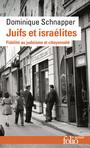 Couverture du livre Juifs et israélites Fidélité au judaïsme et citoyenneté - SCHNAPPER DOMINIQUE - 9782073101488