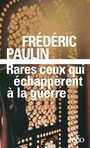 Couverture du livre Rares ceux qui échappèrent à la guerre 1983-1986 - Paulin Frédéric - 9782073102393